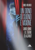 Cover-Bild zum Titel 'Un dono di suono e visione. David Bowie e il teatro di Lazarus' von 'Enrica Orlando'