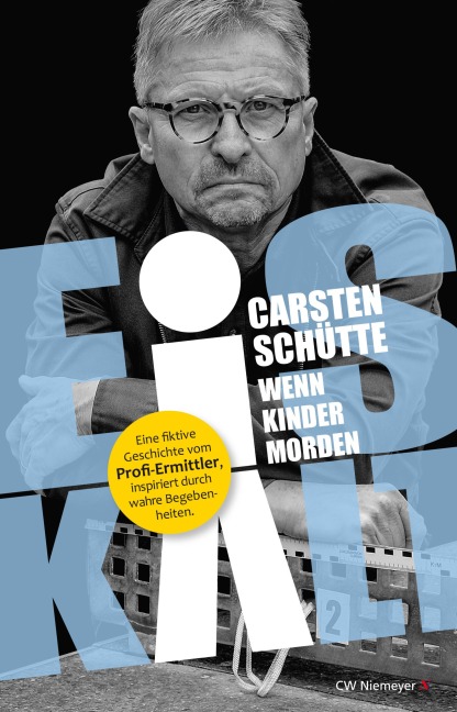 Eiskalt - Wenn Kinder morden - Carsten Schütte