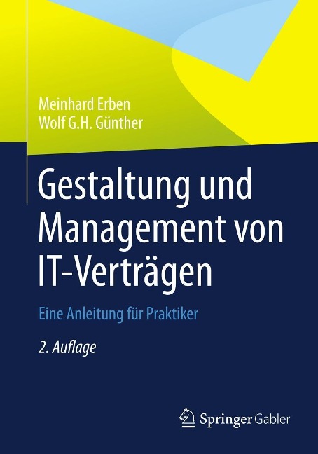 Gestaltung und Management von IT-Verträgen - Meinhard Erben, Wolf G. H. Günther