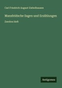 Cover-Bild zum Titel 'Mansfeldsche Sagen und Erzählungen' von 'Carl Friedrich August Giebelhausen'