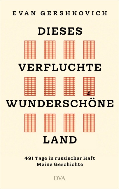 Dieses verfluchte wunderschöne Land - Evan Gershkovich
