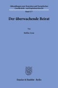 Cover-Bild zum Titel 'Der überwachende Beirat' von 'Steffen Aron'