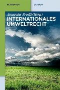 Cover-Bild zum Titel 'Internationales Umweltrecht' von 'Kristin Bartenstein, Wolfgang Durner, Astrid Epiney, Et Al.'
