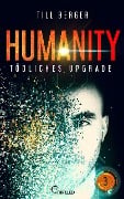 Cover-Bild zum Titel 'Humanity: Tödliches Upgrade - Folge 3' von 'Till Berger'