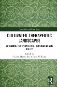 Cover-Bild zum Titel 'Cultivated Therapeutic Landscapes' von ''