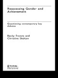 Cover-Bild zum Titel 'Reassessing Gender and Achievement' von 'Becky Francis, Christine Skelton'