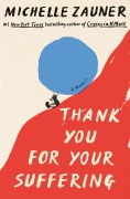 Cover-Bild zum Titel 'Thank You for Your Suffering' von 'Michelle Zauner'