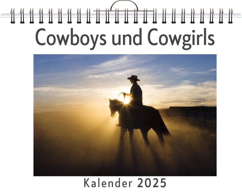 Cowboys und Cowgirls - (Wandkalender 2025, Kalender DIN A4 quer, Monatskalender im Querformat mit Kalendarium, das perfekte Geschenk) - Clara Hartmann