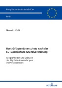 Cover-Bild zum Titel 'Beschäftigtendatenschutz nach der EU-Datenschutz-Grundverordnung' von 'Nicolai Culik'