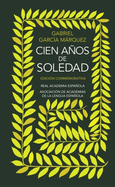Cien anos de soledad - Gabriel García Márquez