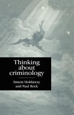 Thinking about Criminology - 