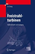 Cover-Bild zum Titel 'Freistrahlturbinen' von 'Zhengji Zhang'