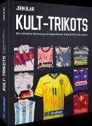 Cover-Bild zum Titel 'Kult-Trikots' von 'John Blair'