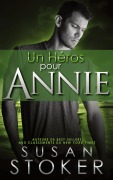 Cover-Bild zum Titel 'Un héros pour Annie' von 'Susan Stoker'