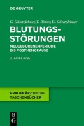 Cover-Bild zum Titel 'Blutungsstörungen' von 'Gunther Göretzlehner, Ulf Göretzlehner, Thomas Römer'