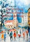 Ein Streifzug durch Hagen und Umgebung - Gisela Polzin