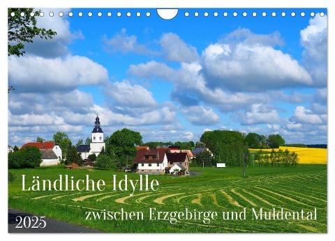 Ländliche Idylle zwischen Erzgebirge und Muldental (Wandkalender 2025 DIN A4 quer), CALVENDO Monatskalender - Thilo Seidel