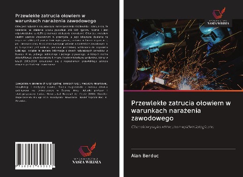 Przewlek¿e zatrucia o¿owiem w warunkach nara¿enia zawodowego - Alan Berduc