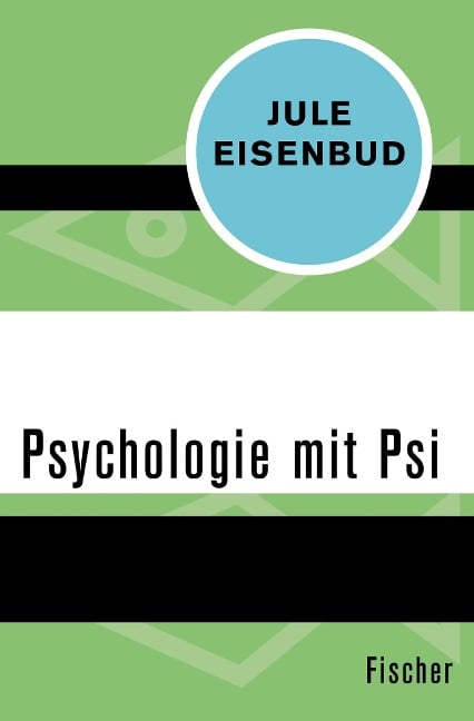 Psychologie mit Psi - Jule Eisenbud