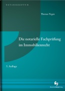 Cover-Bild zum Titel 'Die notarielle Fachprüfung im Immobilienrecht' von 'Thomas Tegen'