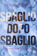 Cover-Bild zum Titel 'Sbaglio dopo sbaglio' von 'Helena Hunting'