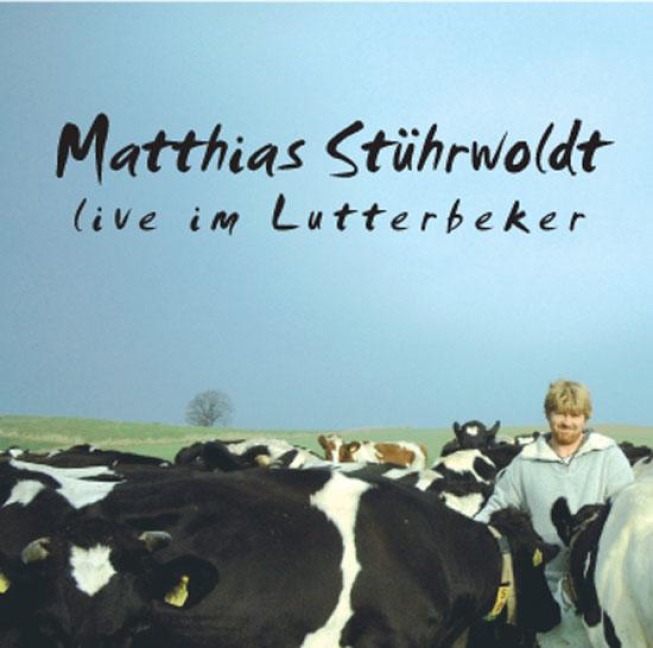 Matthias Stührwoldt live im Lutterbecker - Matthias Stührwoldt