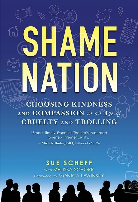 Shame Nation - Sue Scheff, Melissa Schorr