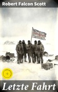 Cover-Bild zum Titel 'Letzte Fahrt' von 'Robert Falcon Scott'