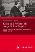 Cover-Bild zum Titel 'Krise und Reform als bürgerliches Projekt' von 'Sabine Päsler-Ehlen'