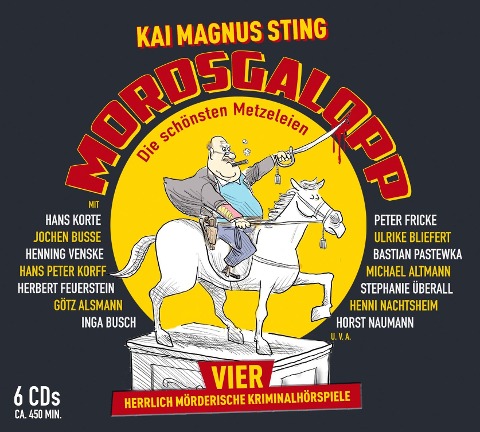 MORDSGALOPP - Vier herrlich mörderische Krimi-Hörspiele - Kai Magnus Sting