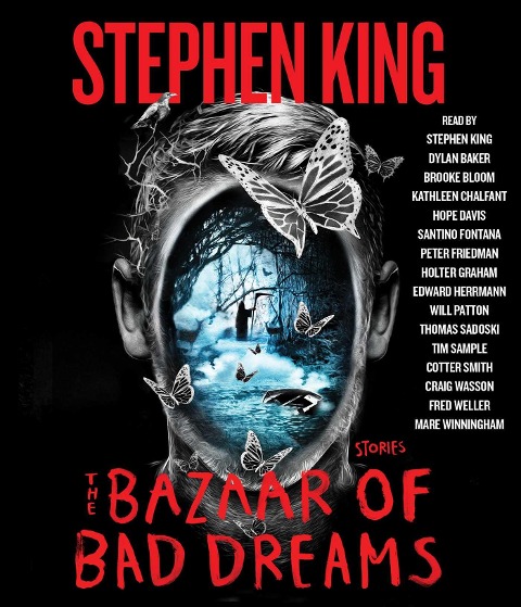 The Bazaar of Bad Dreams: Stories - Stephen King