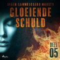 Cover-Bild zum Titel 'Gloeiende schuld: Deel 5' von 'Inger Gammelgaard Madsen'