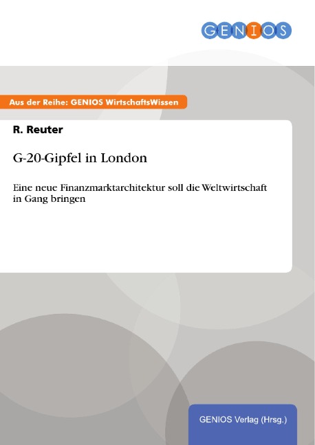G-20-Gipfel in London - R. Reuter