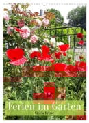 Ferien im Garten (Wandkalender 2026 DIN A3 hoch), CALVENDO Monatskalender - Gisela Kruse