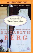Until the Real Thing Comes Along - Elizabeth Berg