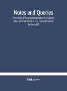 Cover-Bild zum Titel 'Notes and queries; A Medium of Intercommunication for Literary Men, General Readers, Etc. Seventh Series (Volume IX)' von 'Unknown'