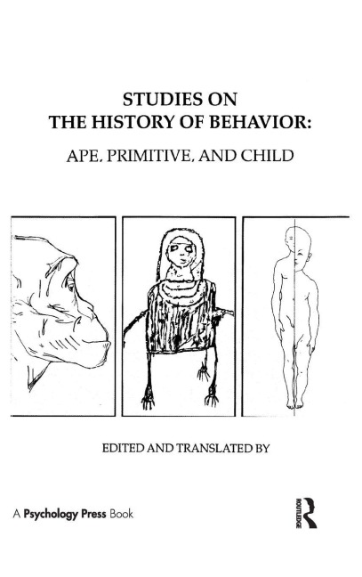 Studies on the History of Behavior - L. S. Vygotsky, A. R. Luria