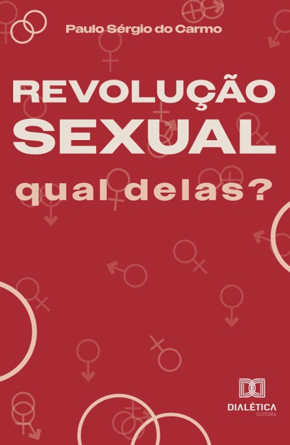 Revolução Sexual - Paulo Sérgio do Carmo