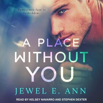A Place Without You Lib/E - Jewel E. Ann