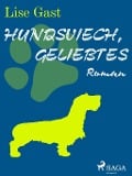 Cover-Bild zum Titel 'Hundsviech, geliebtes' von 'Lise Gast'