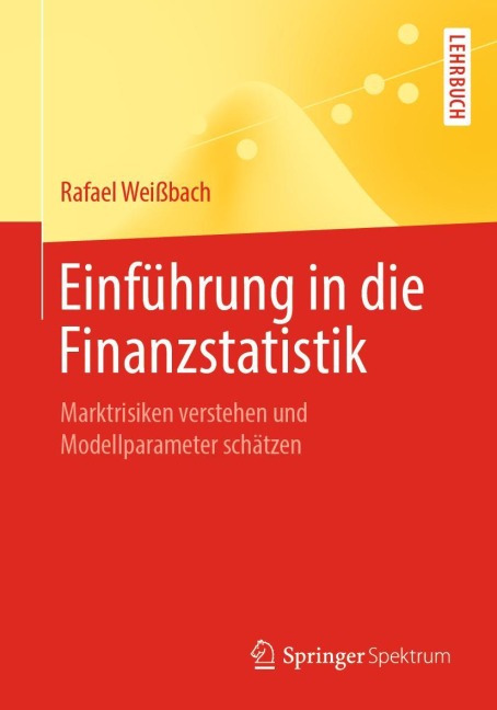 Einführung in die Finanzstatistik - Rafael Weißbach