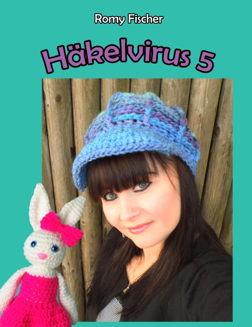 Häkelvirus 5 - Romy Fischer
