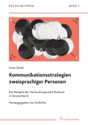 Cover-Bild zum Titel 'Kommunikationsstrategien zweisprachiger Personen' von 'Anna ¿Urek'
