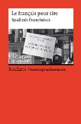 Le français pour rire. Spaß mit Französisch - 