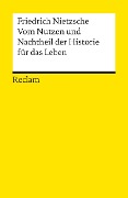 Cover-Bild zum Titel 'Vom Nutzen und Nachtheil der Historie für das Leben' von 'Friedrich Nietzsche'