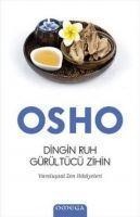 Dingin Ruh Gürültücü Zihin - Osho (Bhagman Shree Rajneesh)