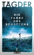 Cover-Bild zum Titel 'Die Farbe des Schattens' von 'Susanne Tägder'