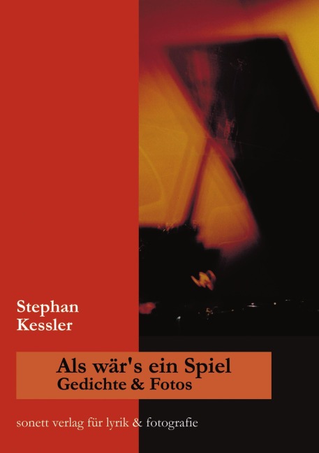 Als wär's ein Spiel - Stephan Kessler