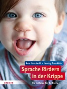Cover-Bild zum Titel 'Sprache fördern in der Krippe' von 'Anne Groschwald, Henning Rosenkötter'
