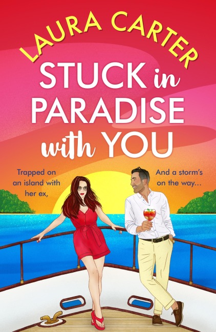 Stuck in Paradise with You - Laura Carter